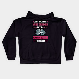 Wine Drinker Forensic Science Forensics Kids Hoodie